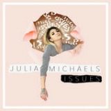 Issues Lyrics Julia Michaels