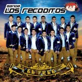 El Free Lyrics Banda Los Recoditos