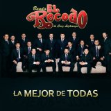 La Mejor De Todas Lyrics Banda El Recodo