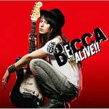 Alive!! Lyrics Becca