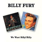 We Want Billy! Lyrics Billy Fury