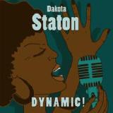 Dynamic! Lyrics Dakota Staton