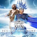 Ice On the Dune Lyrics Empire of the Sun