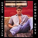 Cowboy Butt Lyrics Grant MacDonald
