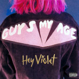Guys My Age (Single) Lyrics Hey Violet