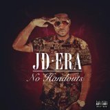 No Handouts Lyrics JD Era