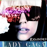 The Fame Reloaded (EP) Lyrics Lady Gaga