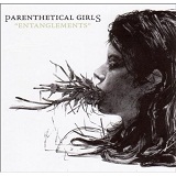 Entanglements Lyrics Parenthetical Girls