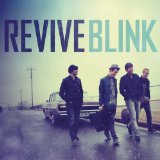 Blink Lyrics Revive