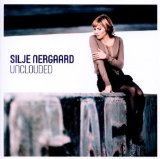 Unclouded Lyrics Silje Nergaard