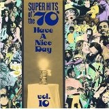 Super Hits Of The 70's: Have A Nice Day, Volume 10 Lyrics Smith Hurricane