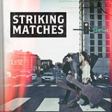 Striking Matches (EP) Lyrics Striking Matches