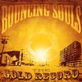 The Gold Record Lyrics The Bouncing Souls