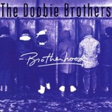 Brotherhood Lyrics The Doobie Brothers