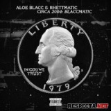 Circa 2004: Blaccmatic Lyrics Aloe Blacc & DJ Rhettmatic