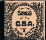 Homespun Songs of the C. S. A., Volume 3 Lyrics Bobby Horton