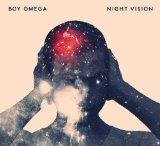 Night Vision Lyrics Boy Omega