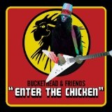 Enter The Chicken Lyrics Buckethead