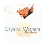 Storyteller Lyrics Crystal Waters