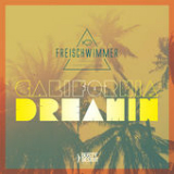 California Dreamin (Remixes) [EP] Lyrics Freischwimmer
