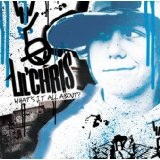 What's It All About Lyrics Lil Chris
