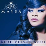 Blue Velvet Soul Lyrics Maysa