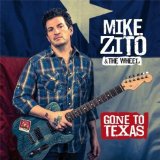 Gone to Texas Lyrics Mike Zito