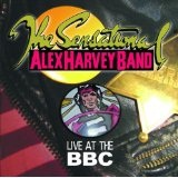 Live At The BBC Lyrics Sensational Alex Harvey Band