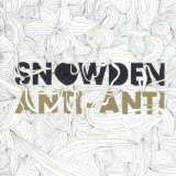 Anti-Anti Lyrics Snowden
