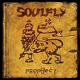 Prophecy Lyrics Soulfly