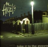 Take It to the Streets Lyrics The Angels
