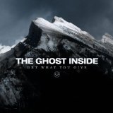 Get What You Give Lyrics The Ghost Inside