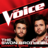 Danny's Song (The Voice Performance) [Single] Lyrics The Swon Brothers