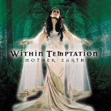 Mother Earth Lyrics Within Temptation