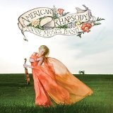 American Rhapsody Lyrics Annie Moses Band