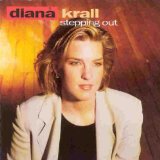 Stepping Out Lyrics Diana Krall