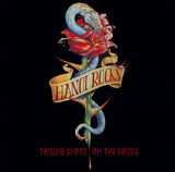 Twelve Shots on the Rocks Lyrics Hanoi Rocks