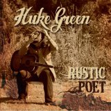 Rustic Poet Lyrics Huke Green