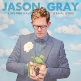 Miscellaneous Lyrics Jason Gray