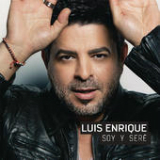 Soy y Seré Lyrics Luis Enrique