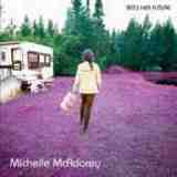 Into Her Future Lyrics Michelle McAdorey