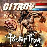 G.I. Troy - Strictly 4 My Soldiers Lyrics Pastor Troy