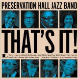 That's It! Lyrics Preservation Hall Jazz Band