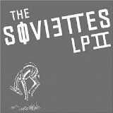 LP II Lyrics The Soviettes