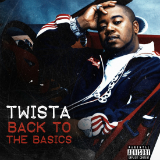 Back To Basics (EP) Lyrics Twista