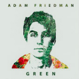Green (EP) Lyrics Adam Friedman