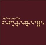 Miscellaneous Lyrics Before Braille