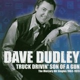Truck Drivin Son Of A Gun: The Mercury H Lyrics Dave Dudley