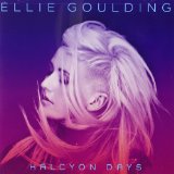 Halcyon Days Lyrics Ellie Goulding