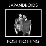 Post-Nothing Lyrics Japandroids